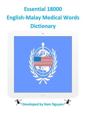 cover image of Essential 18000 English-Malay Medical Words Dictionary
